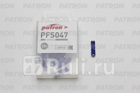 Предохранитель пласт.коробка 25шт gbc fuse 25a синий 6x25mm PATRON PFS047 для Автотовары, PATRON, PFS047